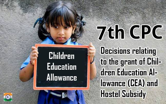 7th-Pay-Commission-Children-Education-Allowance-Hostel-Subsidy