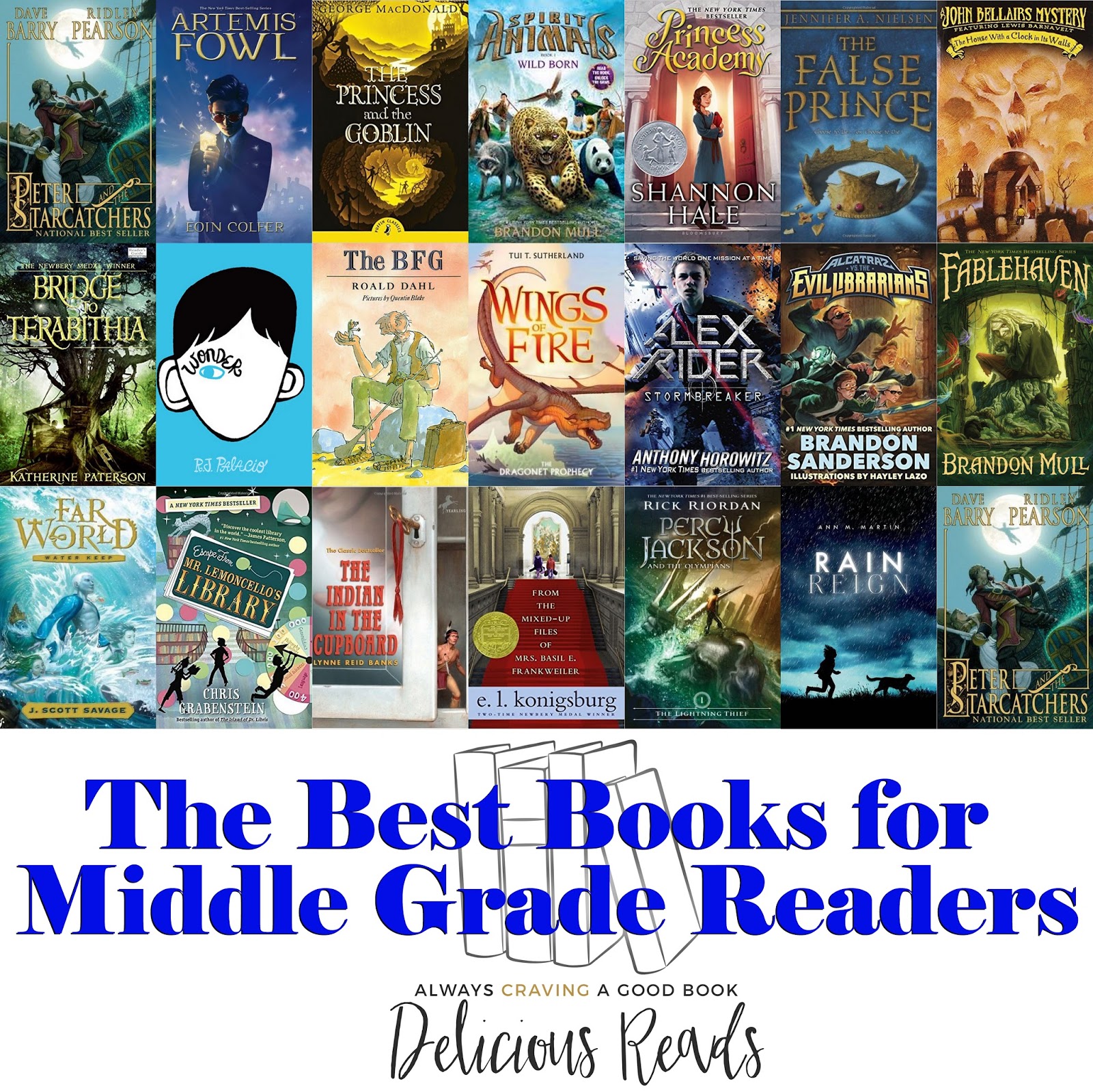 Delicious Reads The Best Books For Middle Grade Readers Grades 3 7 