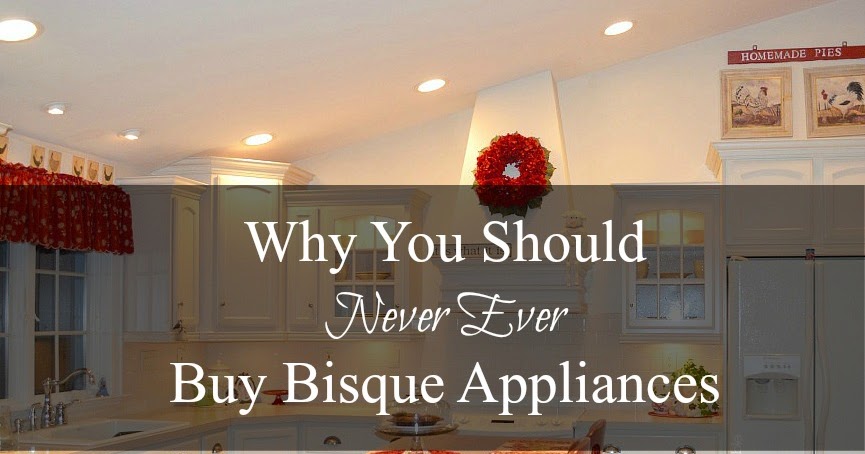 Never Ever Bisque Liances Exquisitely Unremarkable