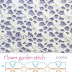 Punto: Must-see Flower garden stitch /jardín de flores (imperdible!)