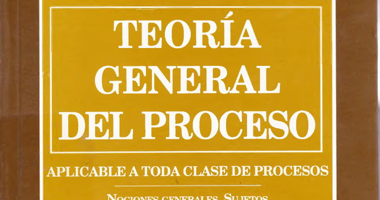 teoria general del proceso devis echandia teoria general del proceso devis echandia