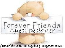 Forever Friends Oct 2012 Guest Designer