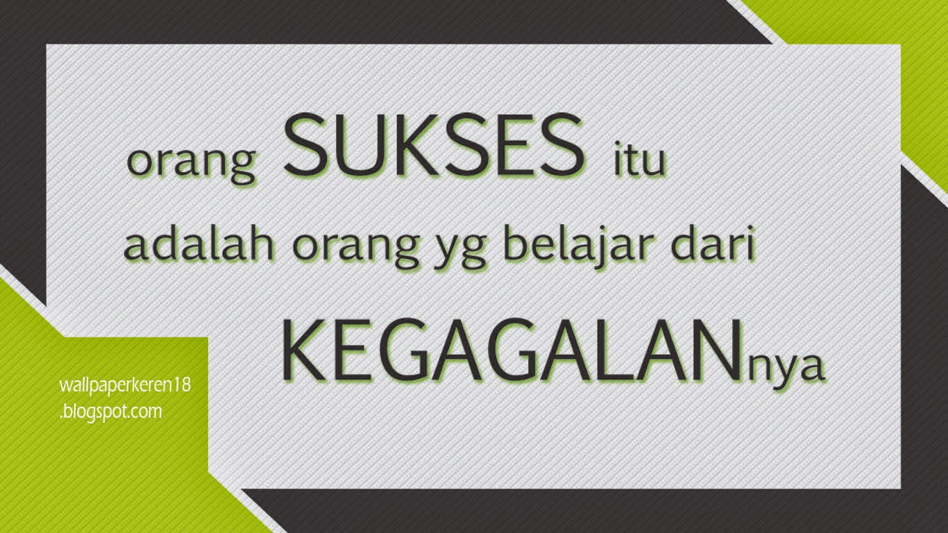 Gambar wallpaper motivasi sukses: Sukses dari kegagalan