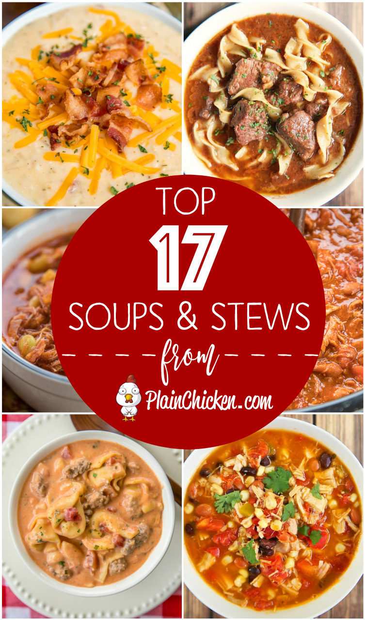 Top 17 Soup and Stew Recipes Plain Chicken®