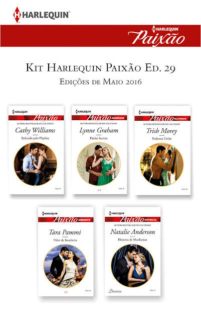 Kit Harlequin Paixão Maio.16 - Ed.29 - Lynne Graham, Cathy Williams, Trish Morey, Tara Pammi