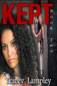Kept - Book Two (Tracey Lampley)