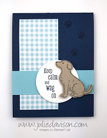 Stampin' Up! Happy Tails ~ Keep Calm and Wag On Dog Card ~ 2019 Occasion Catalog ~ www.juliedavison.com