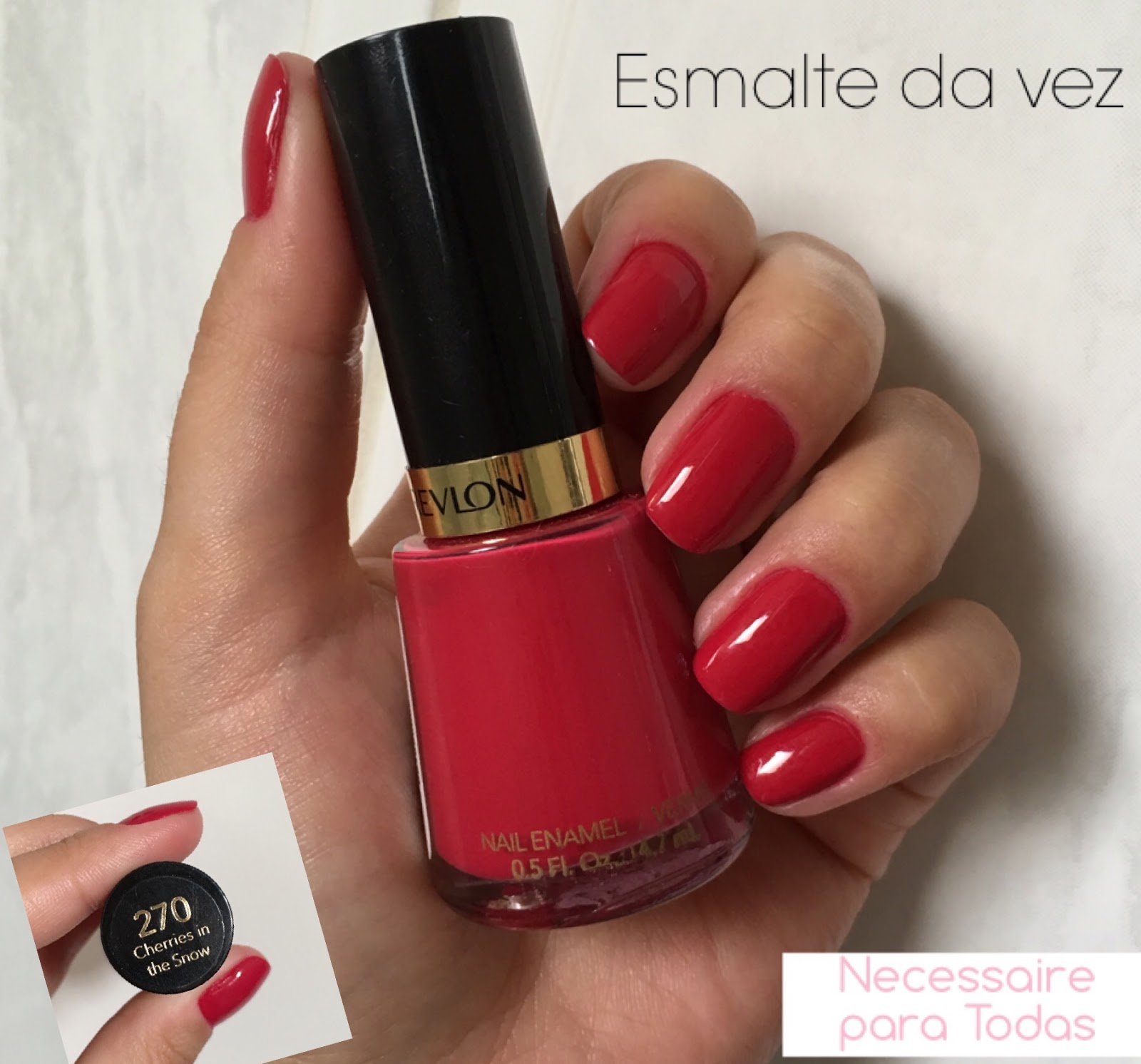 Necessaire para Todas Esmalte da vez Cherries in the Snow Revlon