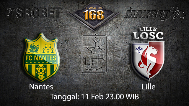 PREDIKSIBOLA - PREDIKSI TARUHAN BOLA NANTES VS LILLE 11 FEBRUARI 2018 ( FRENCH LIGUE 1 )