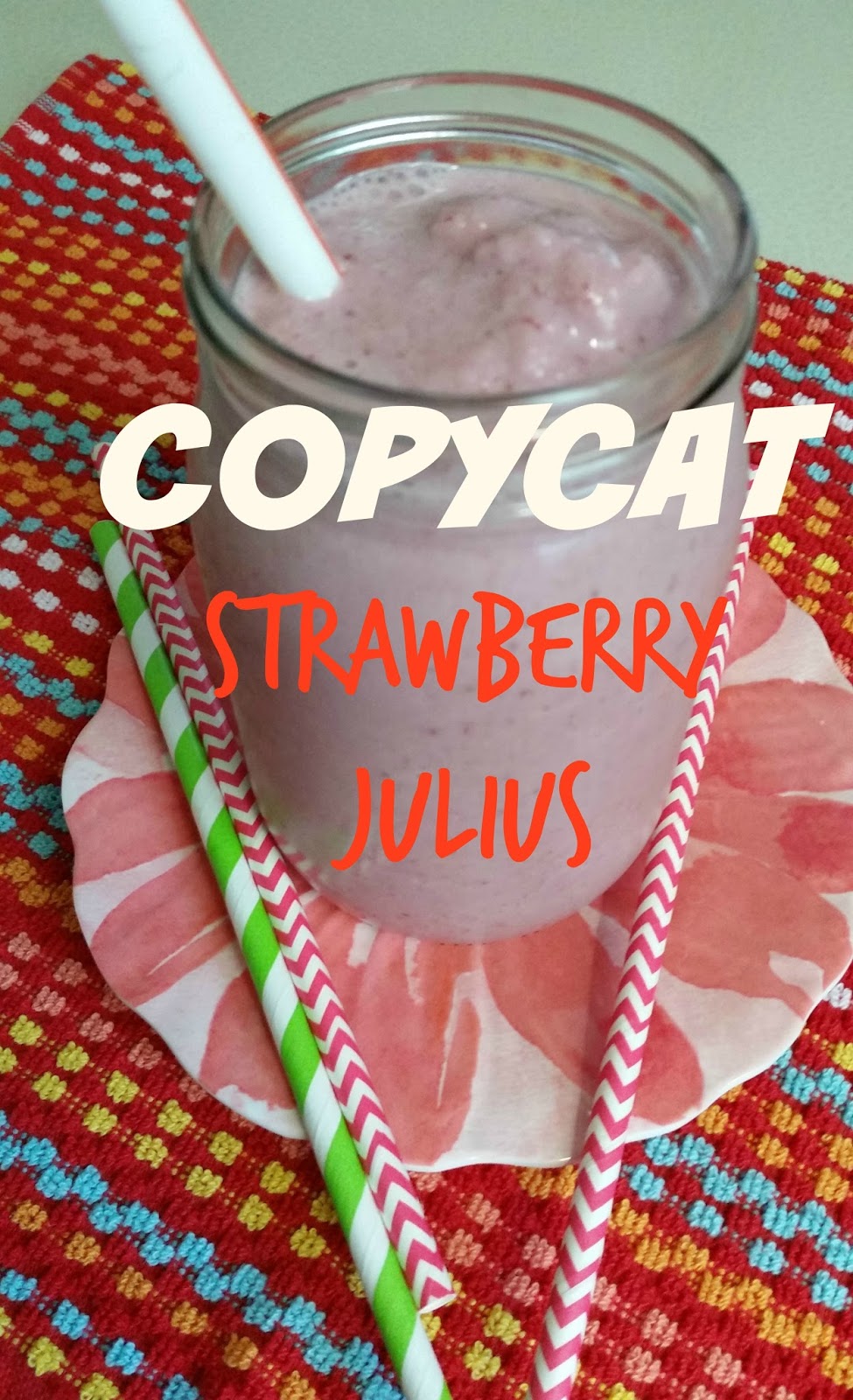 The Better Baker Copycat Strawberry Julius