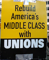sign saying, Rebuild America's Middle Class With Unions