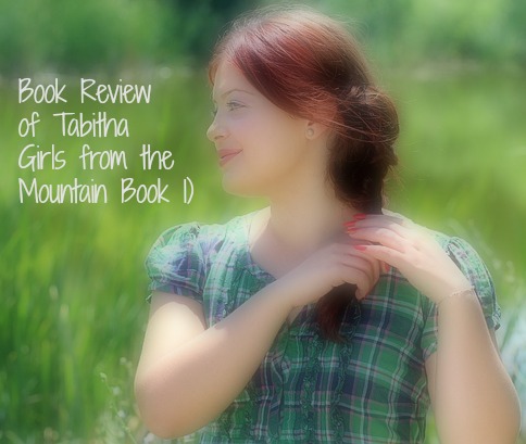 Book Review of Tabitha (Girls from the Mountain Book 1)