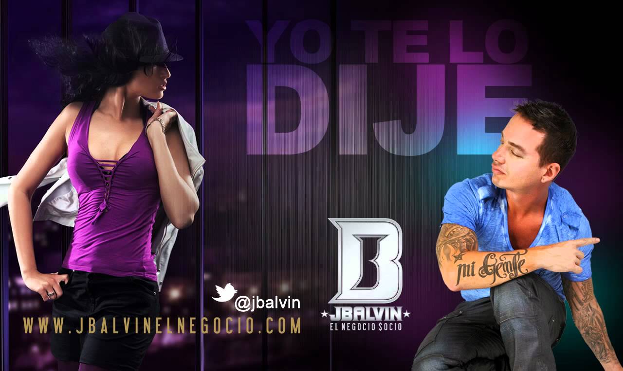 Yo Te Lo Dije J Balvin Letra