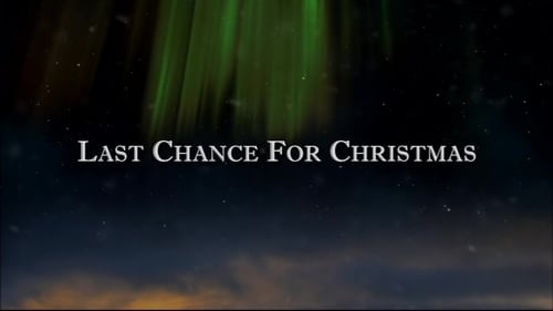 Last Chance for Christmas 2015 full hd 1080p latino online