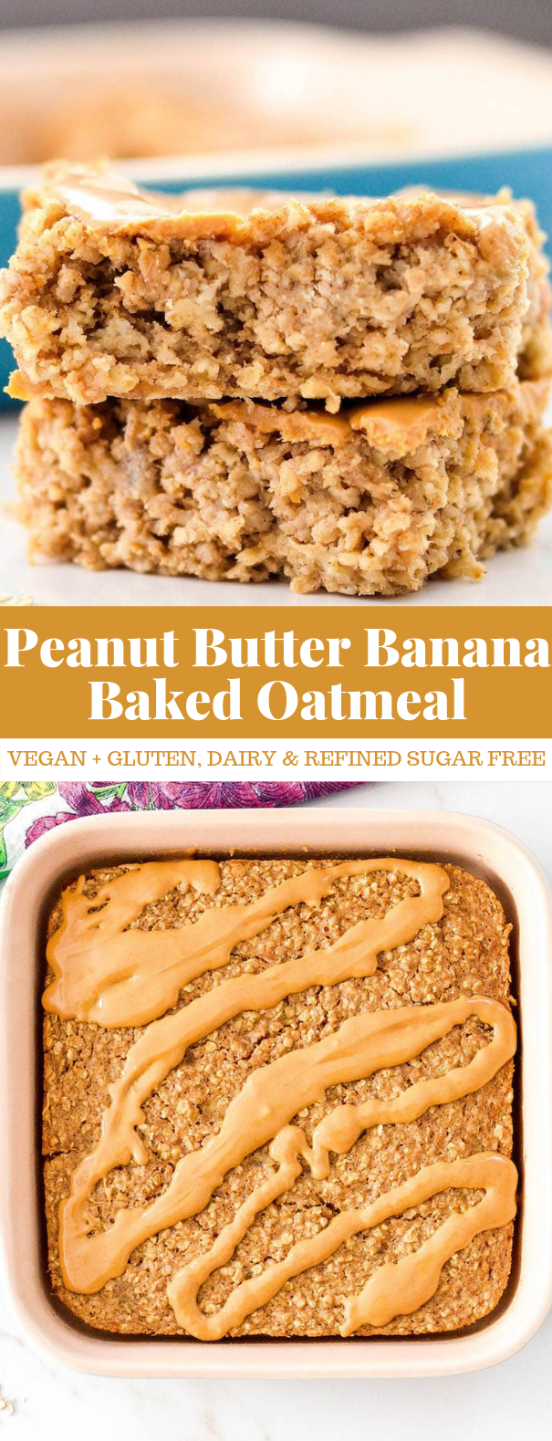 PEANUT BUTTER BANANA BAKED OATMEAL #healthy #glutenfree PEANUT BUTTER BANANA BAKED OATMEAL #healthy #glutenfree