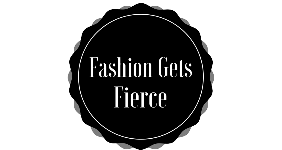 Fashion gets Fierce