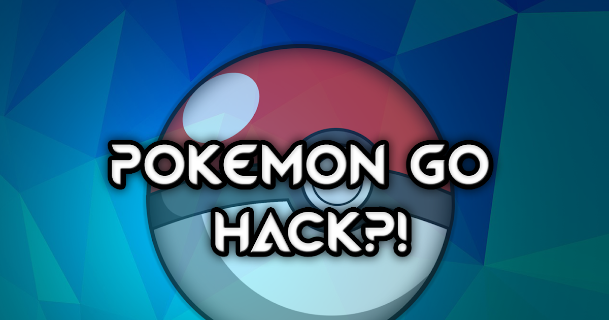 POKEMON GO HACK Android NO ROOT 2018 New Working Trick 