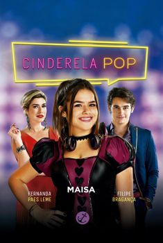 Cinderela Pop Torrent - WEB-DL 720p/1080p Nacional