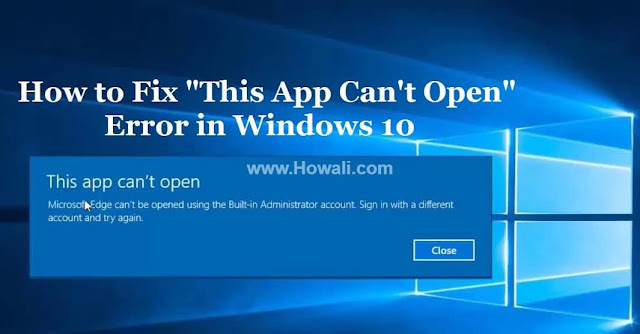 How to fix This App Can't Open Error on Windows 10? How to fix This App Can't Open Error on Windows 10?