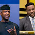 VP, Osinbajo Scheduled to be a guest on #Rubbin Minds today Missed the Interview and Nigerians are reacting...