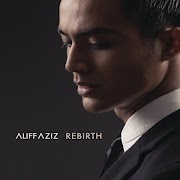 Full Album Aliff Aziz - Rebirth