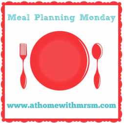 http://www.athomewithmrsm.com/meal-planning-monday