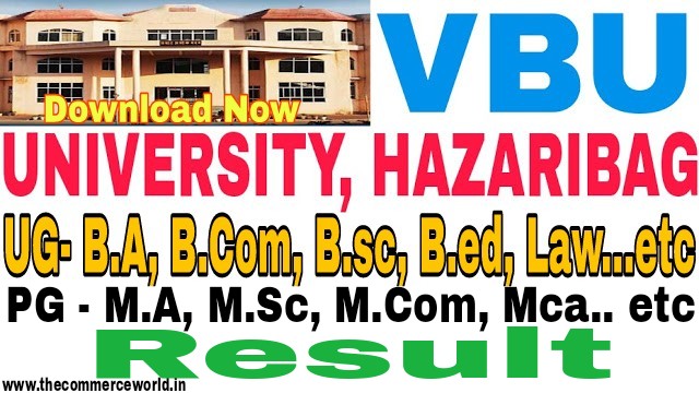 VBU Result 2019 UG & PG | Vinoba Bhave University UG & PG Result 2019 | VBU B.SC, B.COM, B.A Result