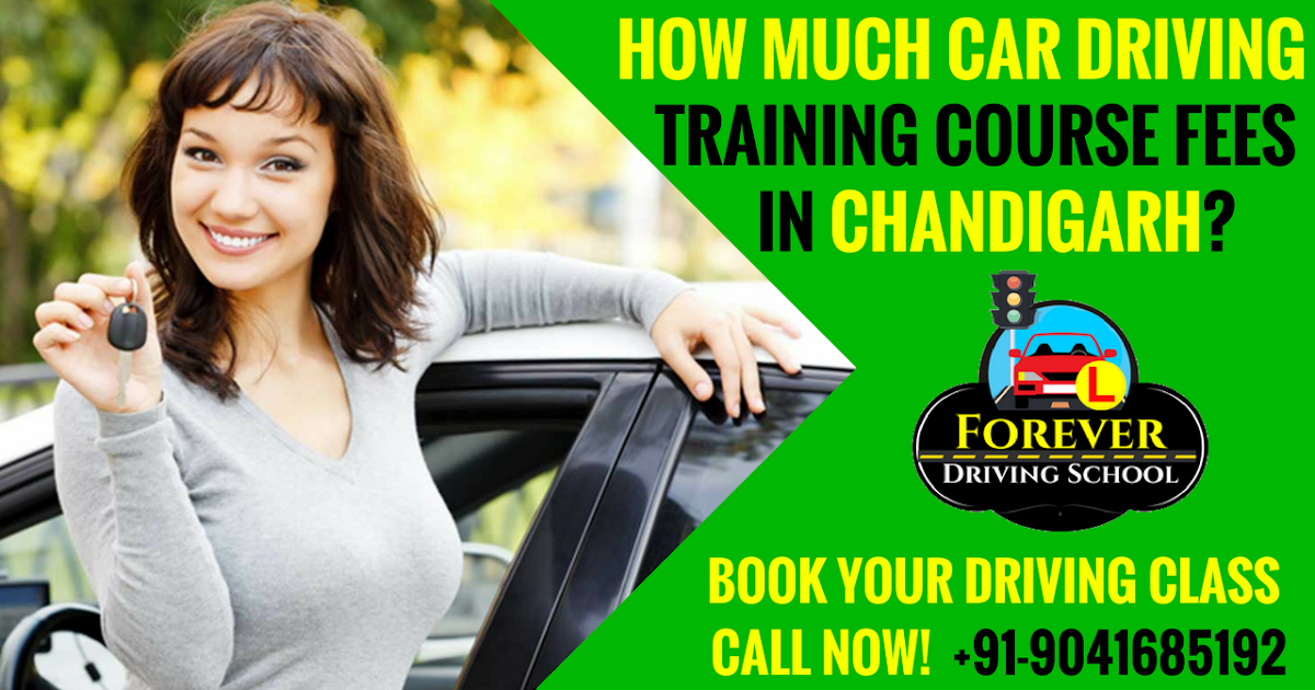HOW MUCH CAR DRIVING COURSE FEES IN BALTANA, ZIRAKPUR? | Forever Driving School - Call 09041685192