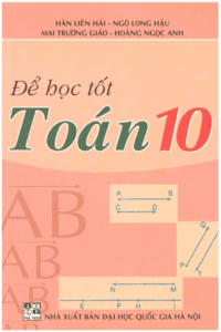 Để Học Tốt Toán 10 - Hàn Liên Hải