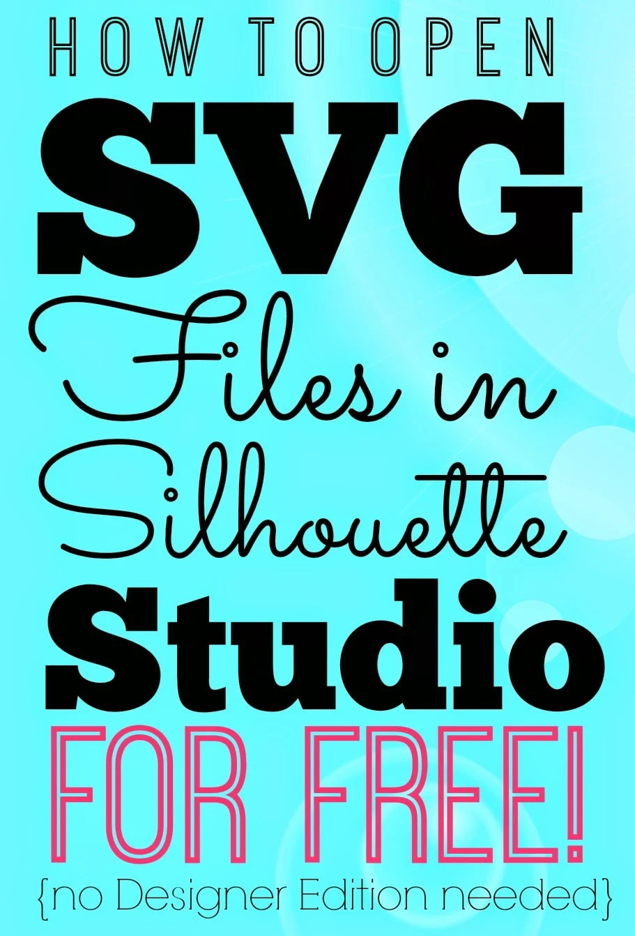 Opening SVGs in Silhouette Studio for Free (without Designer Edition