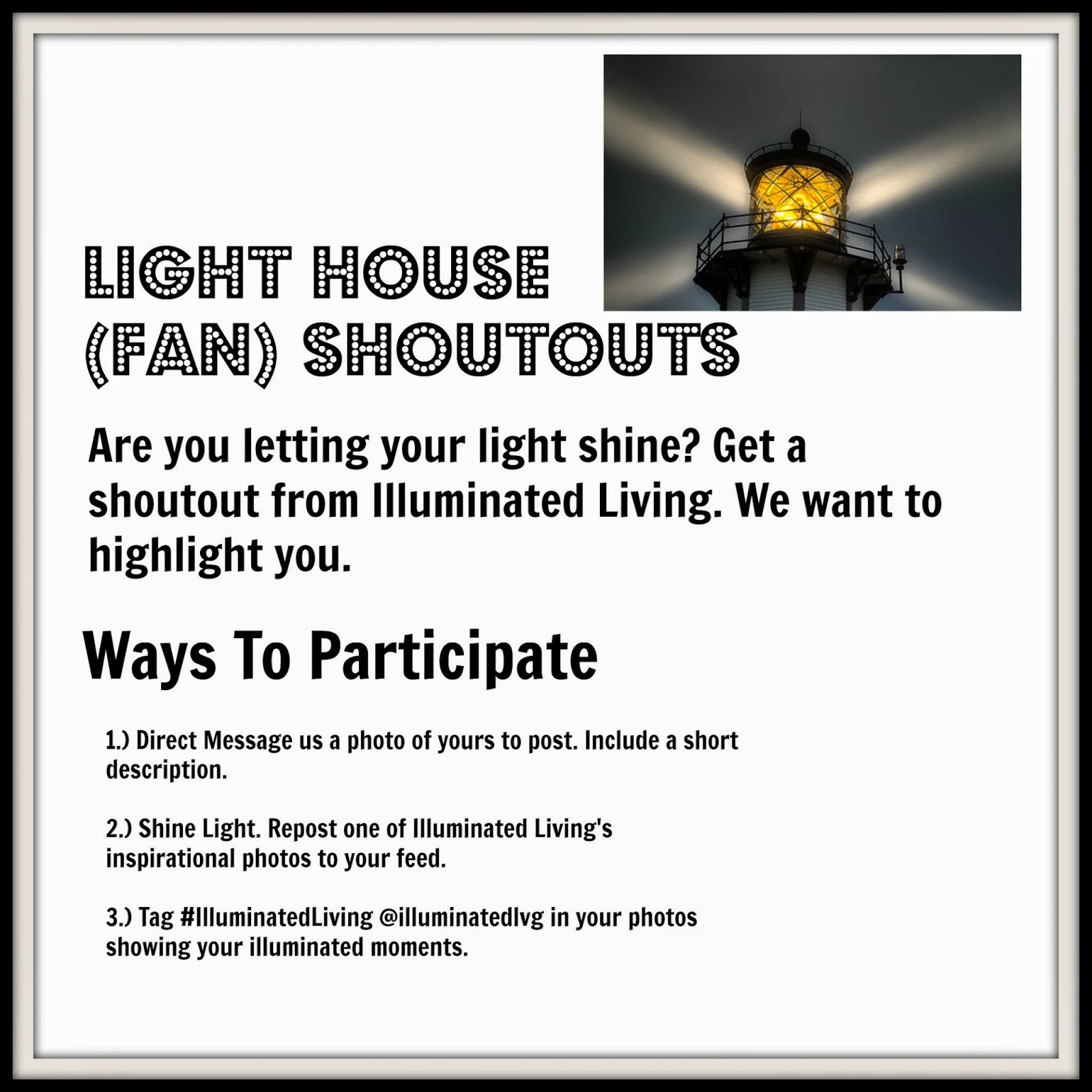 Illuminated Living Lighthouse Fan Shout Outs