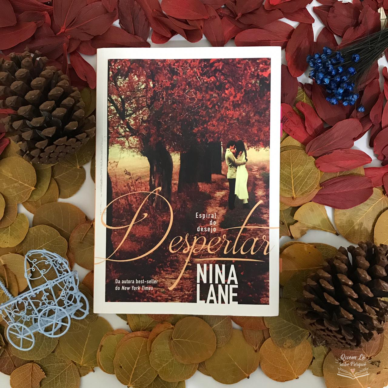 Despertar Nina Lane Quem Lê, Sabe Porquê