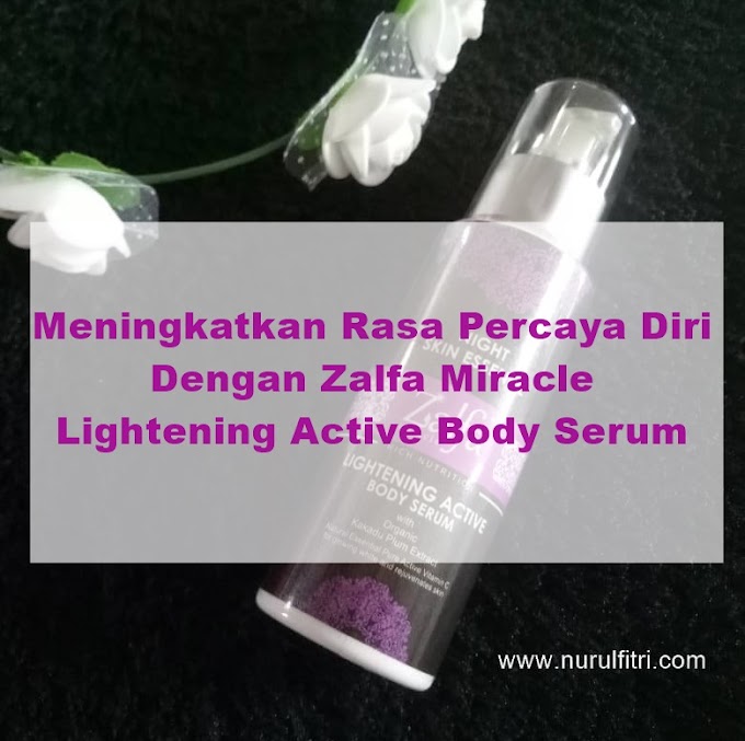 Percaya Diri Dengan Zalfa Miracle