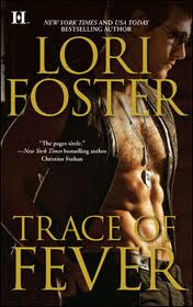 trace of fever by lori foster review cara s book boudoir trace of fever by lori foster review cara s book boudoir