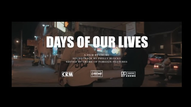 “Days Of Our Lives” // Philly Blocks drops visuals for street anthem