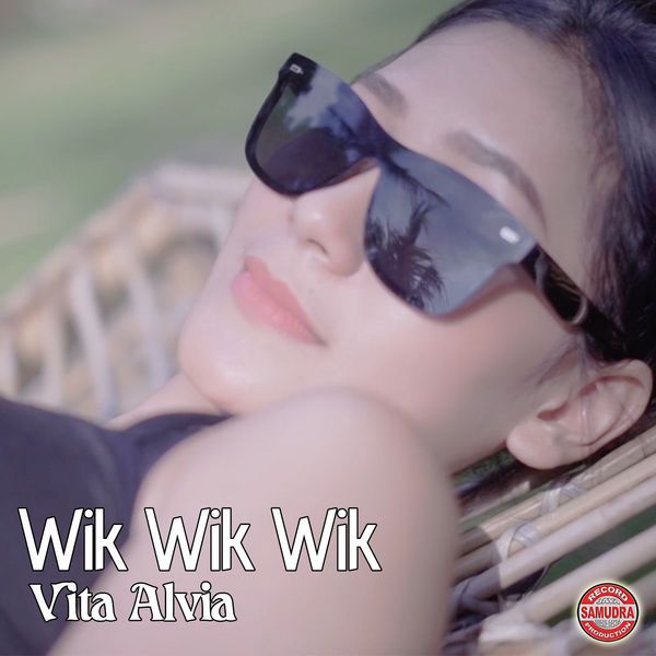 Vita Alvia - Wik Wik Wik