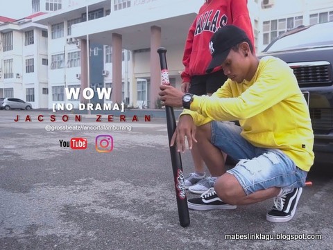Jacson Zeran - Wow (No Drama) Jacson Zeran - Wow (No Drama)