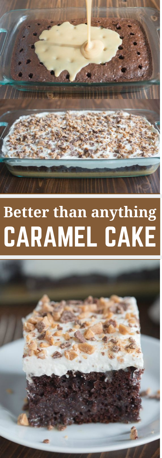 BETTER THAN ANYTHING CAKE #Cake #Dessert BETTER THAN ANYTHING CAKE #Cake #Dessert