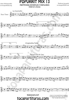  Partitura de Saxo Tenor Popurri Mix 13 La Cucaracha, Cumpleaños Feliz, El Patio de Mi Casa Sheet Music for Tenor Saxophone Music Scores
