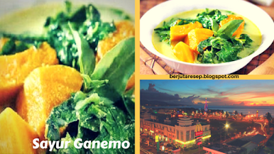 Cara membuat Sayur Ganemo http://berjutaresep.blogspot.com/2016/12/resep-masakan-sayur-ganemo.html