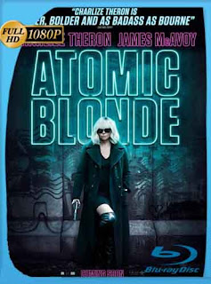 Atomic Blonde (2017) HD [1080p] Latino [GoogleDrive] SXGO