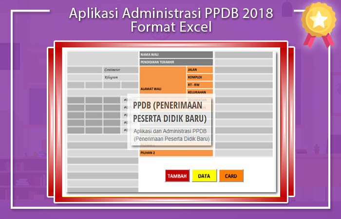 Aplikasi Administrasi PPDB 2018 Format Excel