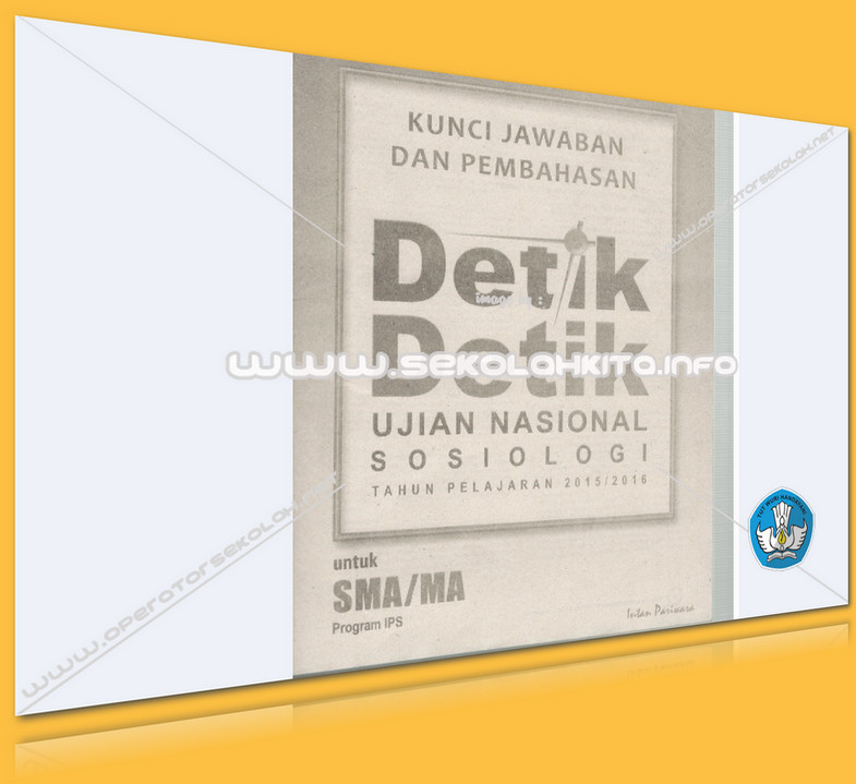 Soal UN Sosiologi SMA Tahun 2016 Lengkap dengan Kunci Jawaban dan Pembahasan