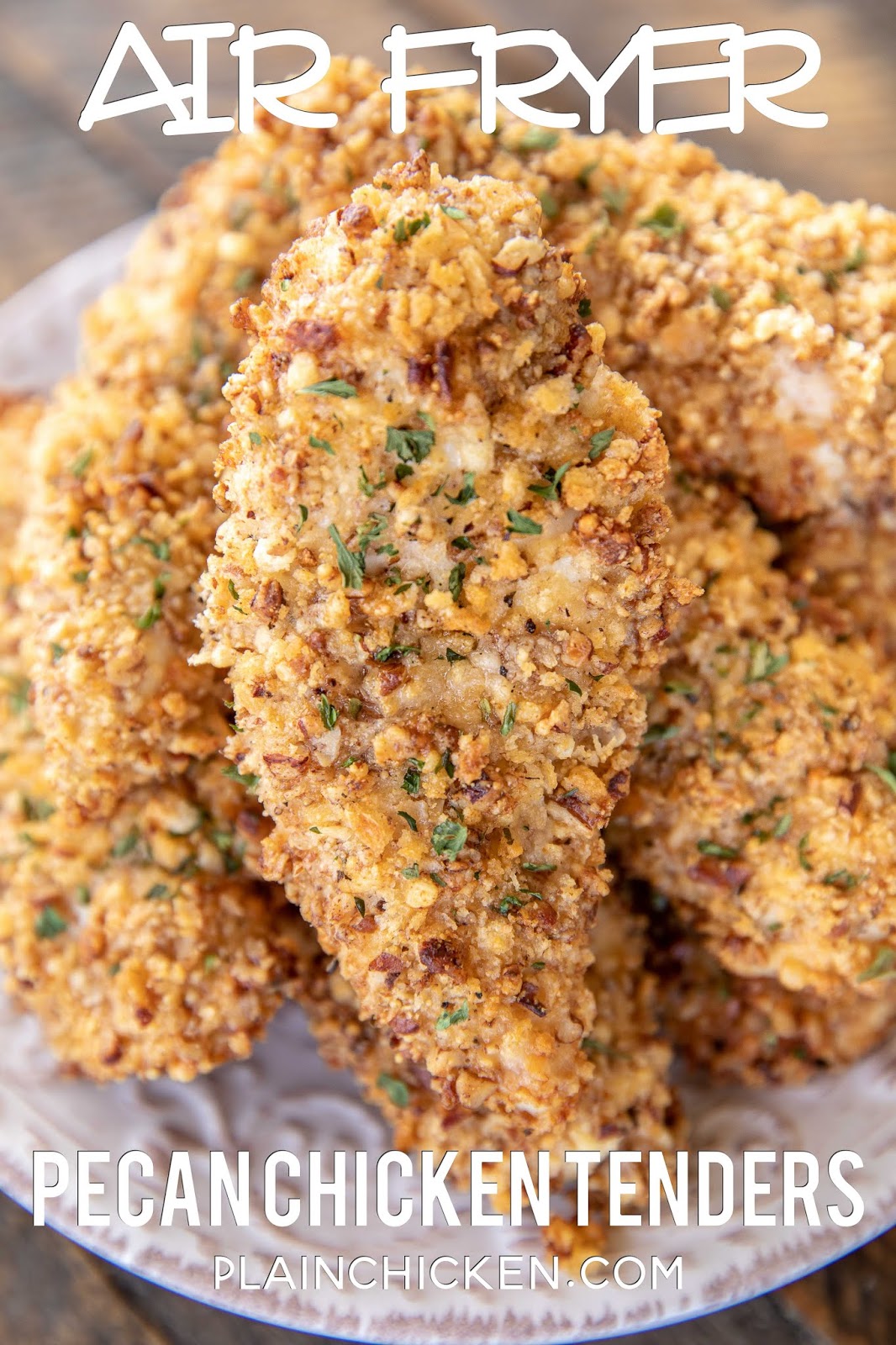 Air Fryer Pecan Chicken Tenders Plain Chicken®