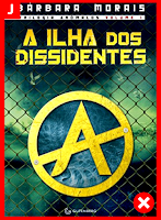 A ILHA DOS DISSIDENTES #1