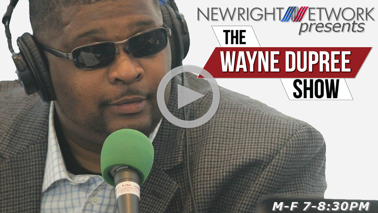 Wayne Dupree Show on New Right Network