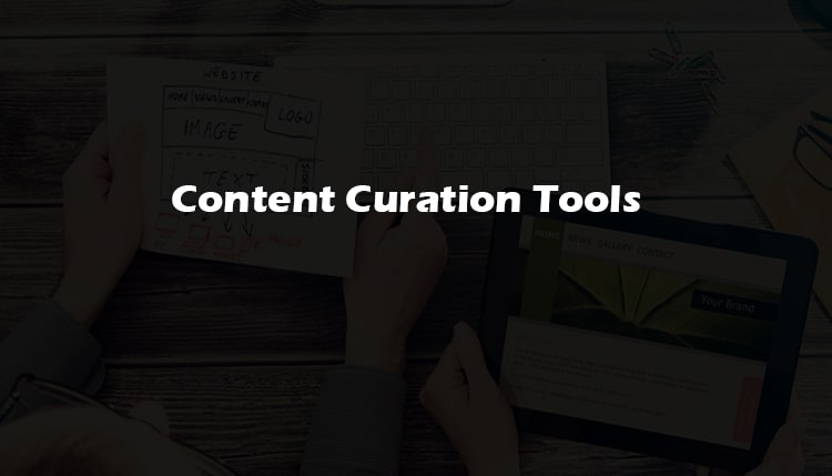 5 Content Curation Tools अपने Blogger के लिए 5 Content Curation Tools अपने Blogger के लिए