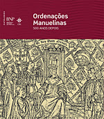 Capa do Catálogo Ordenações Manuelinas : 500 anos depois