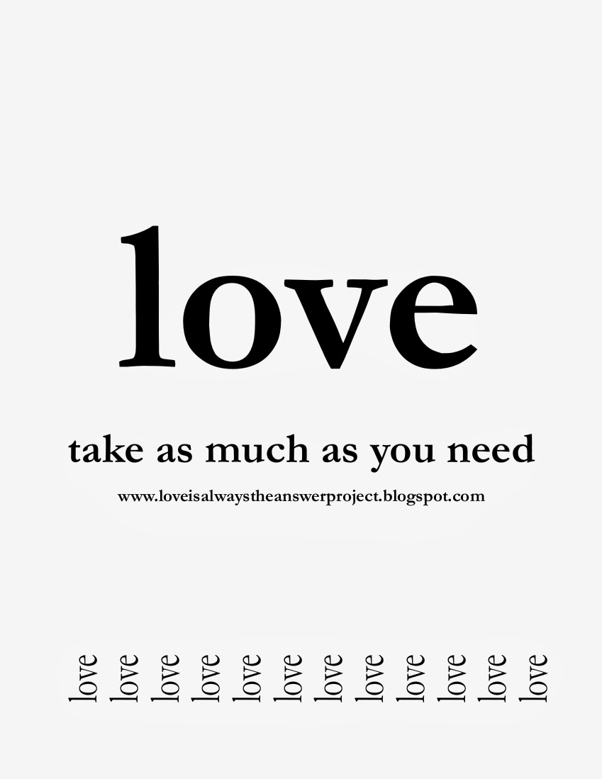 love take as much as you need