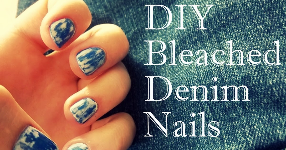 The Chic Confessions: DIY Bleached Denim Nails